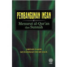 PEMBANGUNAN INSAN MENURUT AL-QUR'AN DAN SUNNAH